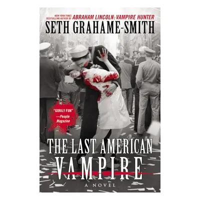 "The Last American Vampire" - "" ("Grahame-Smith Seth")(Paperback)