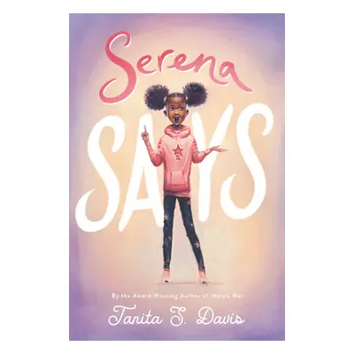 "Serena Says" - "" ("Davis Tanita S.")(Pevná vazba)