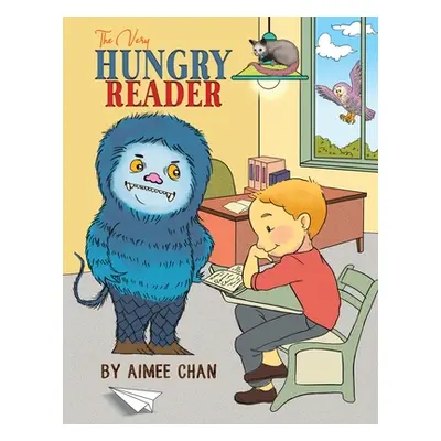 "The Very Hungry Reader" - "" ("Chan Aimee")(Paperback)