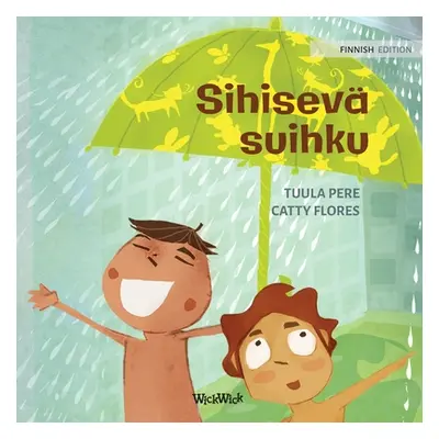 "Sihisev suihku: Finnish Edition of The Swishing Shower""" - "" ("Pere Tuula")(Paperback)