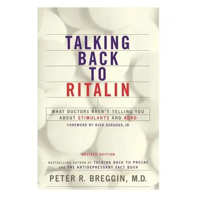 "Talking Back to Ritalin" - "" ("Breggin Peter")(Paperback)