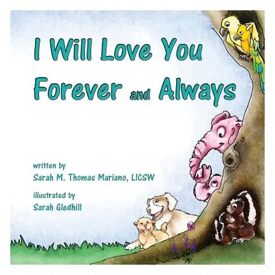 "I Will Love You Forever and Always" - "" ("Mariano Sarah")(Paperback)