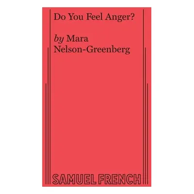 "Do You Feel Anger?" - "" ("Nelson-Greenberg Mara")(Paperback)