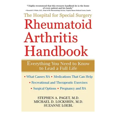 "The Hospital for Special Surgery Rheumatoid Arthritis Handbook" - "" ("Paget Stephen A.")(Paper