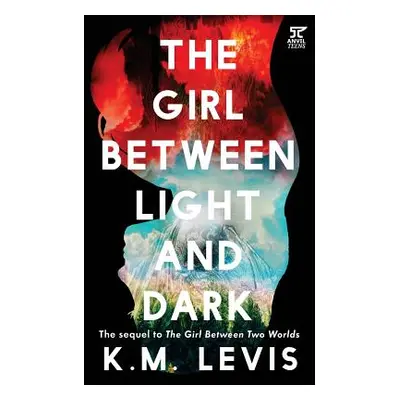 "The Girl Between Light and Dark" - "" ("Maslog-Levis Kristyn")(Paperback)