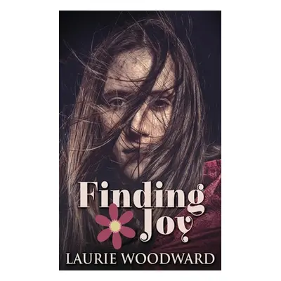 "Finding Joy" - "" ("Woodward Laurie")(Paperback)