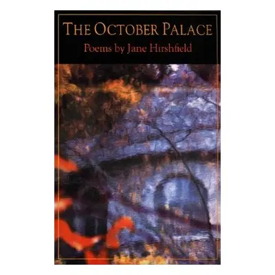 "The October Palace" - "" ("Hirshfield Jane")(Paperback)