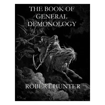 "The Book of General Demonology" - "" ("Hunter Robert")(Paperback)