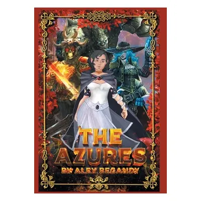 "The Azures" - "" ("Begandy Alex")(Pevná vazba)