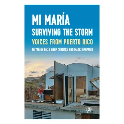 "Mi Mara: Surviving the Storm: Voices from Puerto Rico." - "" ("Chansky Ricia Anne")(Pevná vazba