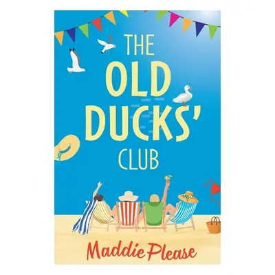 "The Old Ducks Club" - "" ("Please Maddie")(Pevná vazba)