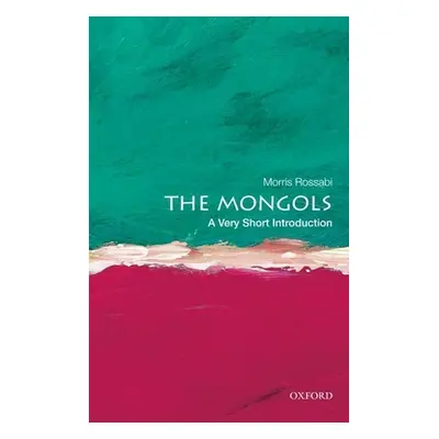 "The Mongols: A Very Short Introduction" - "" ("Rossabi Morris")(Paperback)