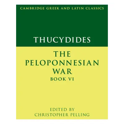 "Thucydides: The Peloponnesian War Book VI" - "" ("")(Pevná vazba)