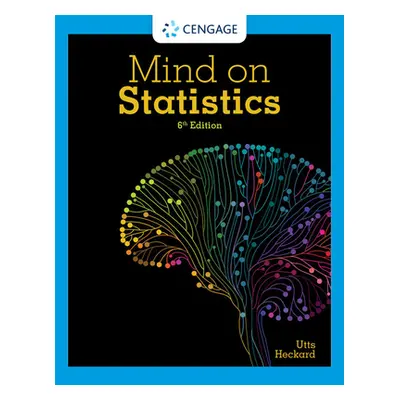 "Mind on Statistics" - "" ("Utts Jessica M.")(Pevná vazba)