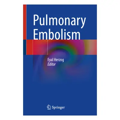 "Pulmonary Embolism" - "" ("")(Pevná vazba)