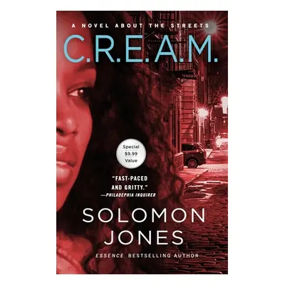 "C.R.E.A.M.: A Novel about the Streets" - "" ("Jones Solomon")(Paperback)