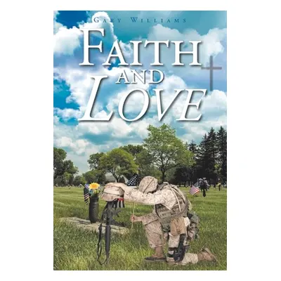 "Faith and Love" - "" ("Williams Gary")(Paperback)