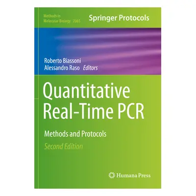 "Quantitative Real-Time PCR: Methods and Protocols" - "" ("Biassoni Roberto")(Paperback)