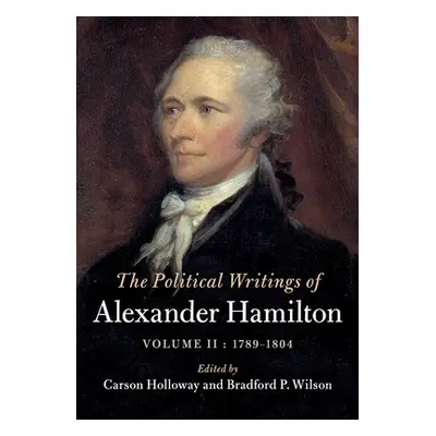 "The Political Writings of Alexander Hamilton" - "" ("Holloway Carson")(Paperback)