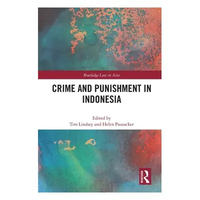 "Crime and Punishment in Indonesia" - "" ("Lindsey Tim")(Paperback)