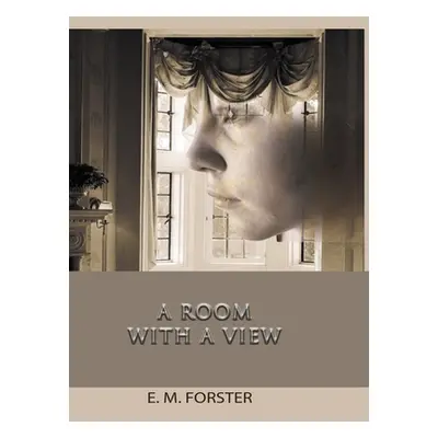 "A Room with a View" - "" ("Forster E. M.")(Pevná vazba)