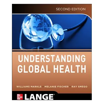 "Understanding Global Health" - "" ("Markle William")(Paperback)