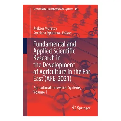 "Fundamental and Applied Scientific Research in the Development of Agriculture in the Far East