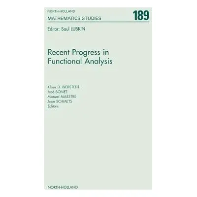 "Recent Progress in Functional Analysis: Volume 189" - "" ("Bierstedt K. D.")(Pevná vazba)