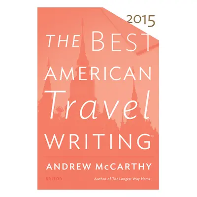 "The Best American Travel Writing" - "" ("McCarthy Andrew")(Paperback)