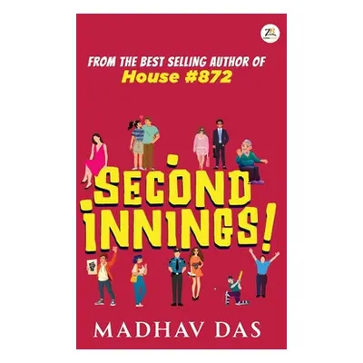 "Second Innings" - "" ("Das Madhav")(Paperback)