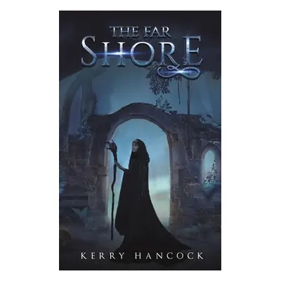 "The Far Shore" - "" ("Hancock Kerry")(Paperback)