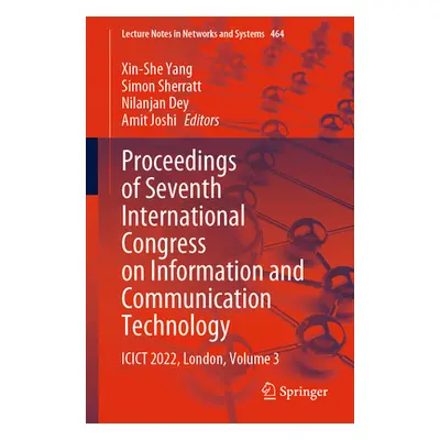 "Proceedings of Seventh International Congress on Information and Communication Technology: Icic