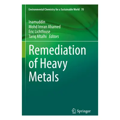 "Remediation of Heavy Metals" - "" ("Inamuddin")(Paperback)