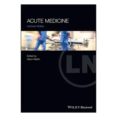 "Acute Medicine" - "Lecture Notes" ("")(Paperback / softback)