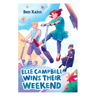 "Elle Campbell Wins Their Weekend" - "" ("Kahn Ben")(Pevná vazba)