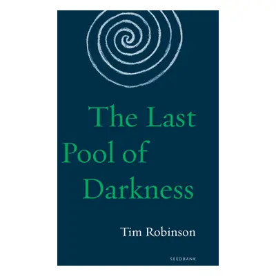 "The Last Pool of Darkness: The Connemara Trilogy" - "" ("Robinson Tim")(Paperback)