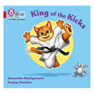 "King of the Kicks" - "Band 02a/Red a" ("Montgomerie Samantha")(Paperback / softback)