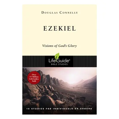 "Ezekiel: Visions of God's Glory" - "" ("Connelly Douglas")(Paperback)