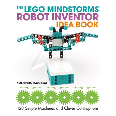 "The Lego Mindstorms Robot Inventor Idea Book" - "" ("Isogawa Yoshihito")(Paperback)