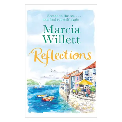 "Reflections" - "A summer full of secrets spent in Devon" ("Willett Marcia")(Paperback / softbac