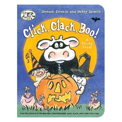 "Click, Clack, Boo!" - "" ("Cronin Doreen")(Board Books)