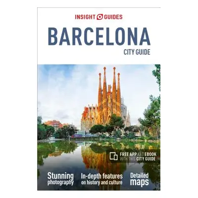 "Insight Guides City Guide Barcelona (Travel Guide with Free Ebook)" - "" ("Insight Guides")(Pap