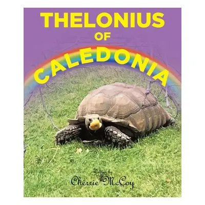 "Thelonius of Caledonia" - "" ("McCoy Cherrie")(Paperback)