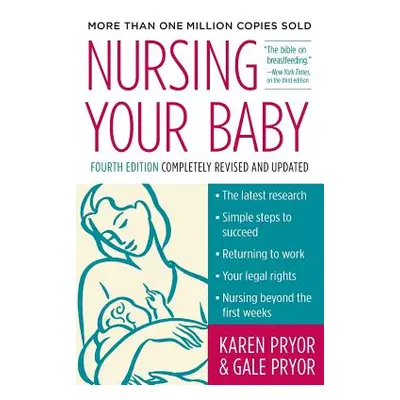 "Nursing Your Baby 4e" - "" ("Pryor Karen")(Paperback)