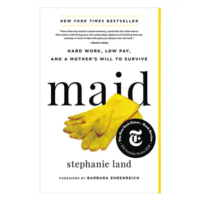 "Maid: Hard Work, Low Pay, and a Mother's Will to Survive" - "" ("Land Stephanie")(Paperback)