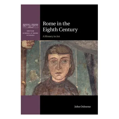 "Rome in the Eighth Century" - "" ("Osborne John")(Pevná vazba)