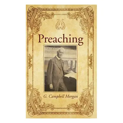 "Preaching" - "" ("Morgan G. Campbell")(Paperback)