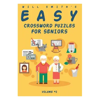 "Will Smith Easy Crossword Puzzle For Seniors - Volume 2" - "" ("Smith Will")(Paperback)