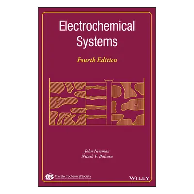 "Electrochemical Systems" - "" ("Balsara Nitash P.")(Pevná vazba)