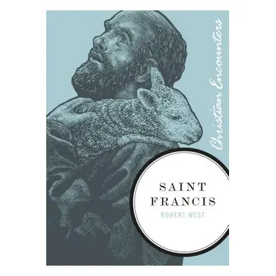 "Saint Francis" - "" ("West Robert")(Paperback)